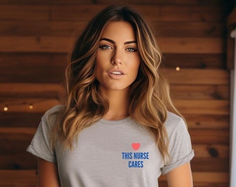 This Nurse Cares Tee, Nurse Shirt, Nurse Life Shirt, Nurse Gift, Gift For Nurse, Nurse Week, Nursing School Tee, Registered Nurse Shirt