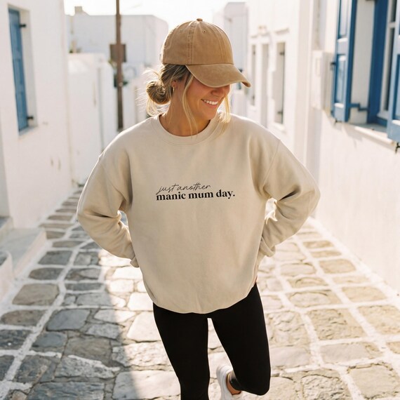 Just Another Manic Mum Day Slogan Sweatshirt | Cosy Crewneck, Funny Mum Life