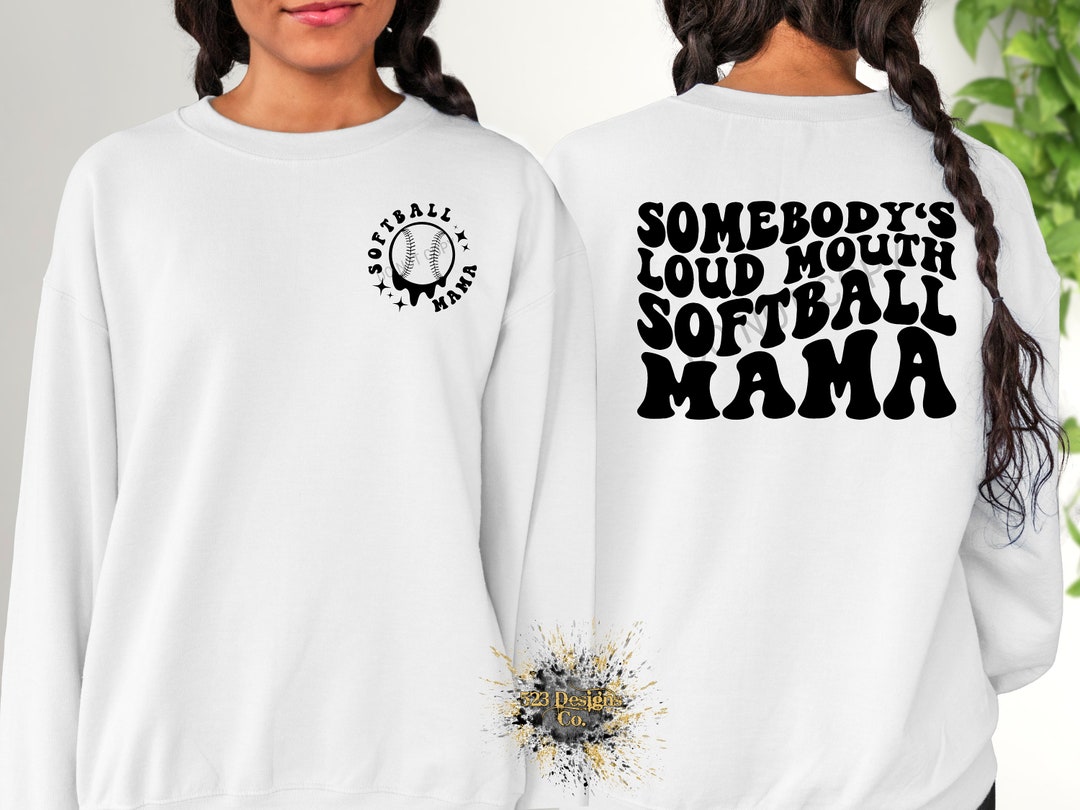 Somebody's Loud Mouth Softball Mama DTF, Softball Dtf, Loud Mouth Dtf ...