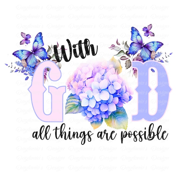 With GOD all things are possible-Sublimation PNG