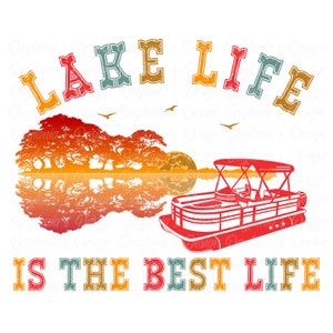Lake Life - Pontoon Boat - PNG Sublimation Design