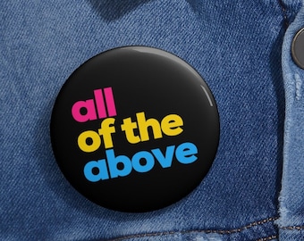 Botón de pin pansexual, regalo de todo lo anterior, mes del orgullo omnisexual, mochila panromántica, regalo de género neutro, regalo queer