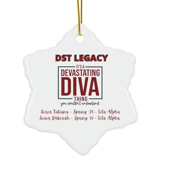 Personalized DST Legacy Devastating Diva Ceramic Ornaments (1pc),Gift for DST,Delta Initiation Gift,DST Custom Keepsake Ornament