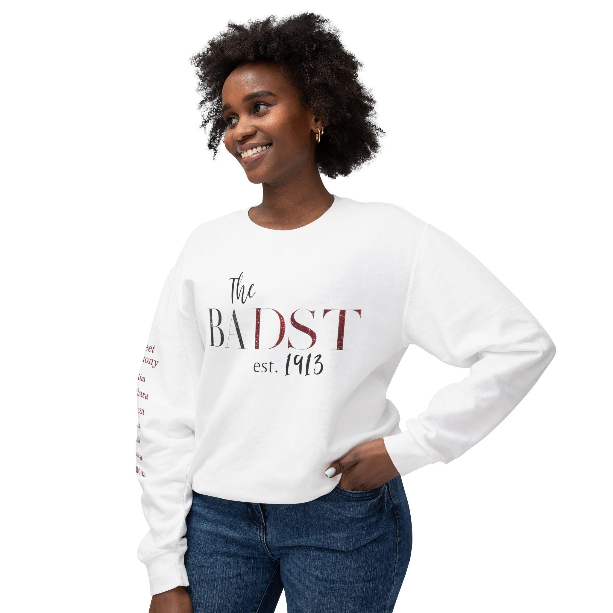 DST Sorority Crossing Sweatshirt, the BADST Quote, Personalized Greek Apparel, Line Sister Gift, Crossing gift, Back to School