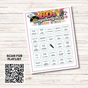 May include: A 60s singalong hits music bingo game card featuring a colorful retro header with a microphone and vinyl record graphic. The grid contains song titles and artist names, with a separate QR code labeled SCAN FOR PLAYLIST.