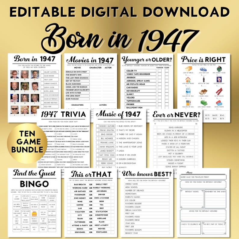 K&ouml;nnte beinhalten: Ein bearbeitbares digitales Zehn-Spiele-Paket f&uuml;r eine Geburtstagsfeier zum Jahrgang 1947. Das Set enth&auml;lt Quiz-, Bingo- und Ratespiele mit schwarzem Text auf wei&szlig;em Papier, darunter Titel wie Born in 1947, Movies in 1947 und Music of 1947.