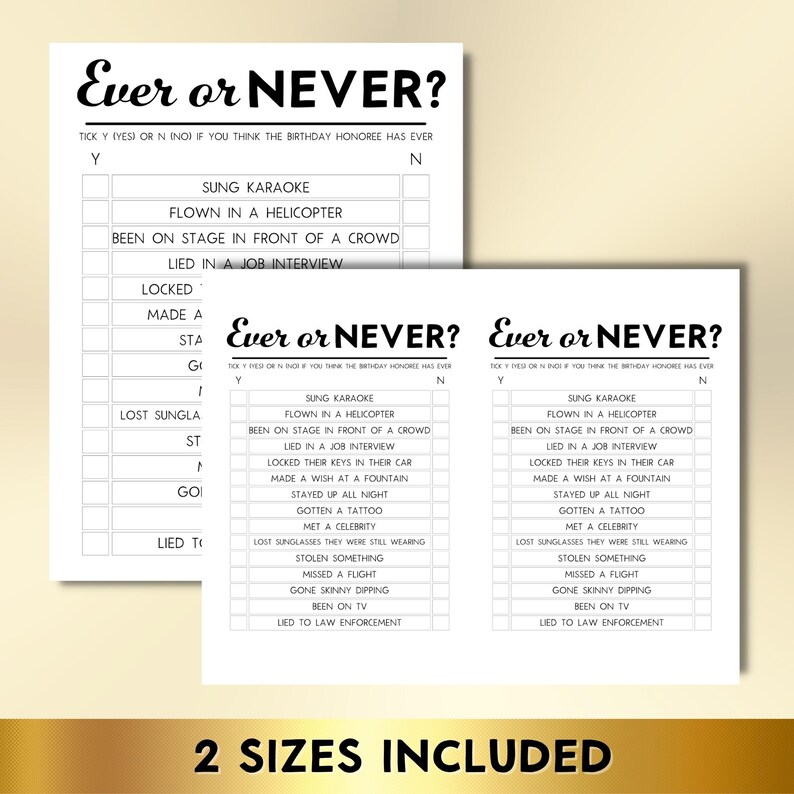 K&ouml;nnte beinhalten: Eine wei&szlig;e Spielkarte aus Papier mit dem Titel Ever or NEVER? und einer Liste von Aktivit&auml;ten zum Ankreuzen mit Y oder N. Der Text enth&auml;lt Fragen wie SUNG KARAOKE, FLOWN IN A HELICOPTER und GONE SKINNY DIPPING. Unten steht 2 SIZES INCLUDED.