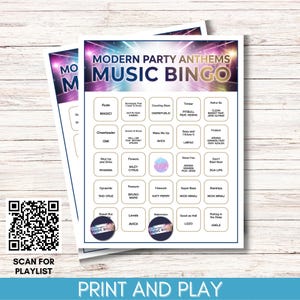 May include: Two sheets of "Modern Party Anthems Music Bingo" game cards. The cards feature a grid of song titles and artist names, with a QR code for a playlist and the text "Print and Play". The design is colorful with a modern aesthetic.