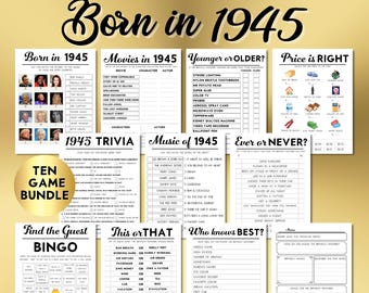 May include: A printable game bundle for a 1945-themed party. The bundle includes games like "Born in 1945", "Movies in 1945", "Younger or Older", "Price is Right", "1945 Trivia", "Music of 1945", "Ever or Never", "Find the Guest Bingo", "This or That", and "Who Knows Best".