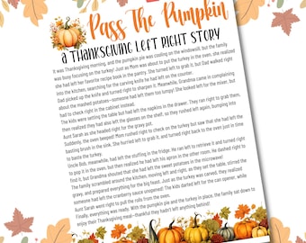 May include: A printable Thanksgiving-themed game with a story about a family preparing for Thanksgiving dinner. The story is written in a left-right format, with each action described as either a left or right movement. The game is illustrated with a pumpkin and fall leaves.