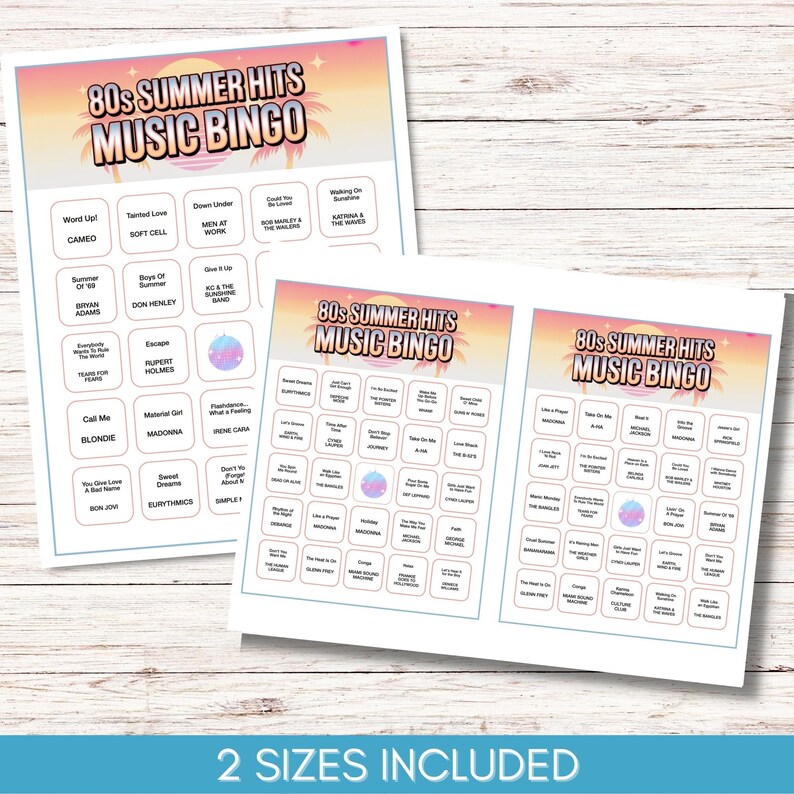 May include: Two sheets of 80s Summer Hits Music Bingo cards. The cards feature a colorful design with a sunset and palm trees. Each card has a grid of song titles from the 1980s. The text "2 SIZES INCLUDED" is at the bottom.