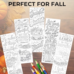 May include: Five printable bookmarks with fall-themed illustrations and inspirational quotes. The bookmarks feature images of pumpkins, apples, wheat, and a tree. The quotes include "The harvest is plentiful, but the workers are few", "Grateful Thankful Blessed", "Let your roots grow down into Him", "Let your lives be built on Him", and "The Lord is my shepherd".