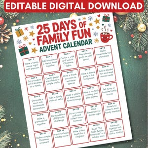 May include: An editable digital download advent calendar with 25 days of family fun activities. The calendar features a festive design with a red border and various Christmas-themed illustrations, including gifts, stars, and snowflakes.