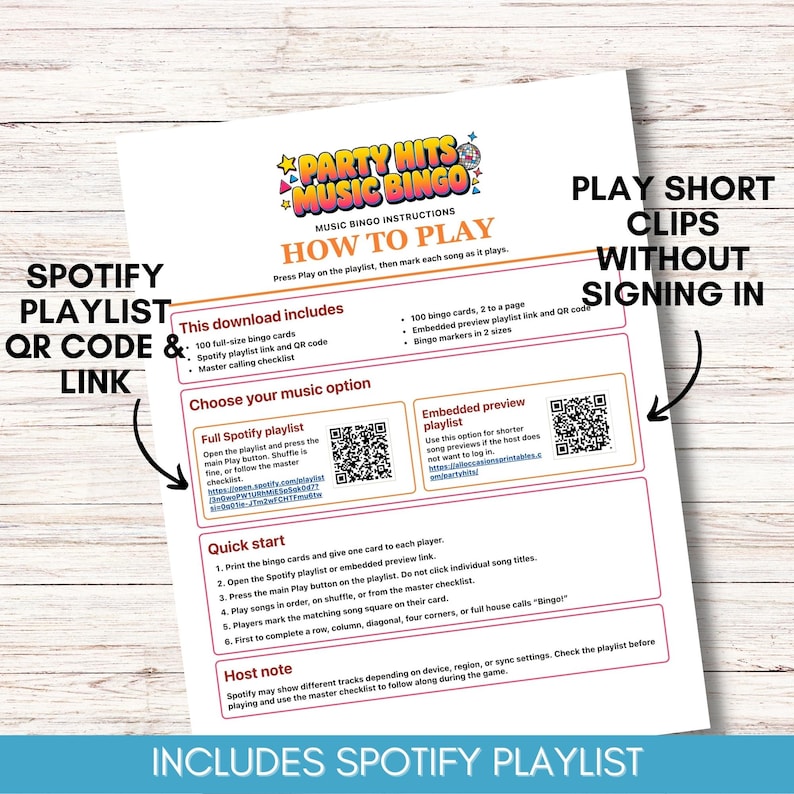 May include: A white sheet of paper with the title "Party Hits Music Bingo" and instructions. Includes a Spotify playlist QR code and link, and instructions on how to play. The download includes 100 bingo cards, a Spotify playlist link, and a master calling checklist.