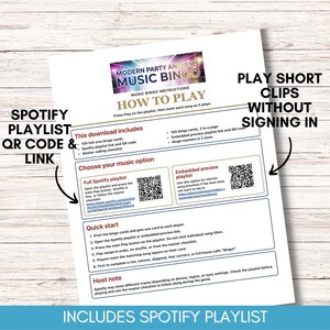 May include: A white sheet of paper with instructions for Modern Party Anthems Music Bingo. The sheet includes a Spotify playlist QR code and link, along with instructions on how to play. The text includes "Play Short Clips Without Signing In" and "Includes Spotify Playlist."