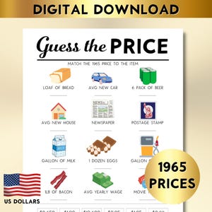 May include: A printable game card with a white background and black text. The game is called "Guess the Price" and asks players to match the 1965 price to the item. The items include a loaf of bread, a new car, a six-pack of beer, a new house, a newspaper, a postage stamp, a gallon of milk, a dozen eggs, a gallon of gas, a pound of bacon, an average yearly wage, and a movie ticket.