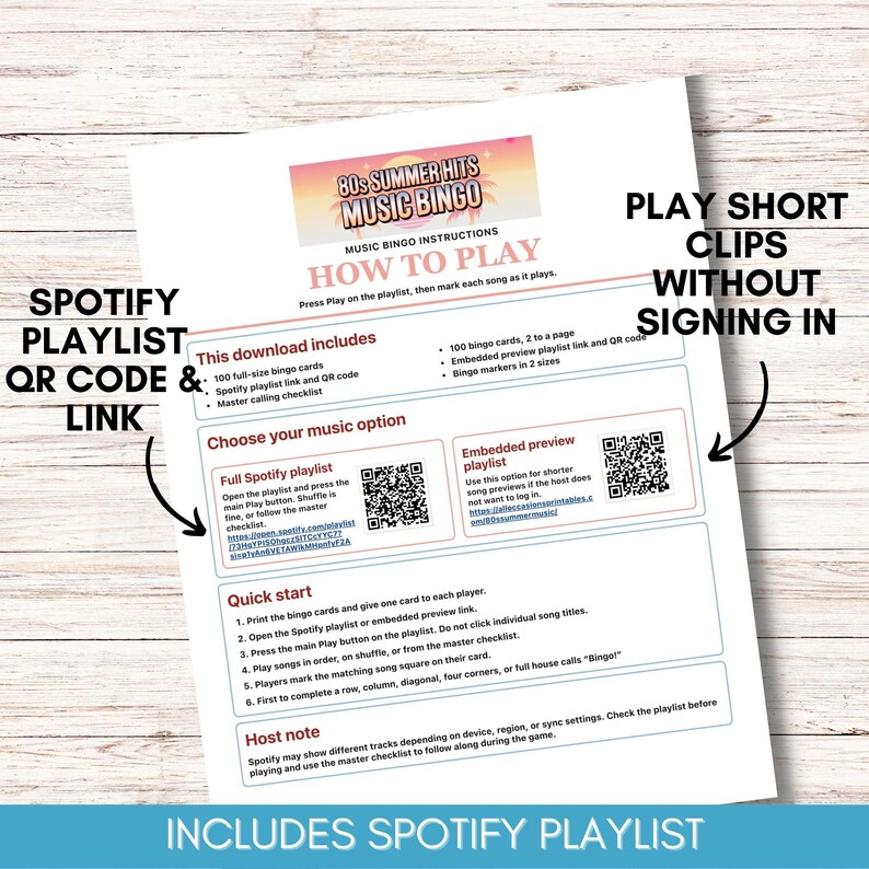May include: A white sheet of paper with instructions for an 80s Summer Hits Music Bingo game. The paper includes a Spotify playlist QR code and link, along with instructions on how to play and a list of what the download includes.