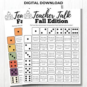 May include: Digital download of two "Teacher Talk Fall Edition" game sheets. Each sheet features a grid of questions and dice images. The title is in a bold, decorative font. The sheets are designed for classroom use.
