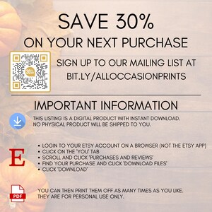 May include: A digital download graphic with a fall theme. The graphic features a QR code, a download icon, and text that says "Save 30% on your next purchase" and "Sign up to our mailing list at bit.ly/alloccasionprints".