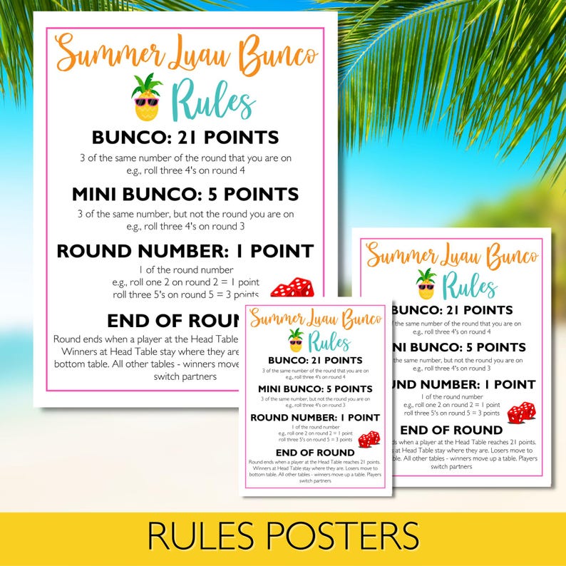 May include: Three printable posters with instructions for playing a game called "Summer Luau Bunco". The posters are pink, yellow, and blue with a pineapple graphic and dice. The rules include scoring for "Bunco", "Mini Bunco", and "Round Number".