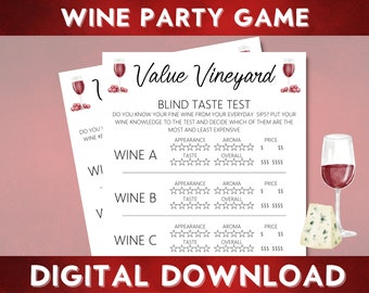 May include: A printable wine party game called "Value Vineyard" with a blind taste test. The game includes a rating system for appearance, aroma, taste, and overall quality. The game also includes a price range for each wine.