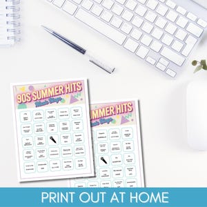 May include: Two sheets of 90s Summer Hits Music Bingo cards with a keyboard, pen, and mouse in the background. The cards have a colorful design with song titles and the text "Print Out At Home".