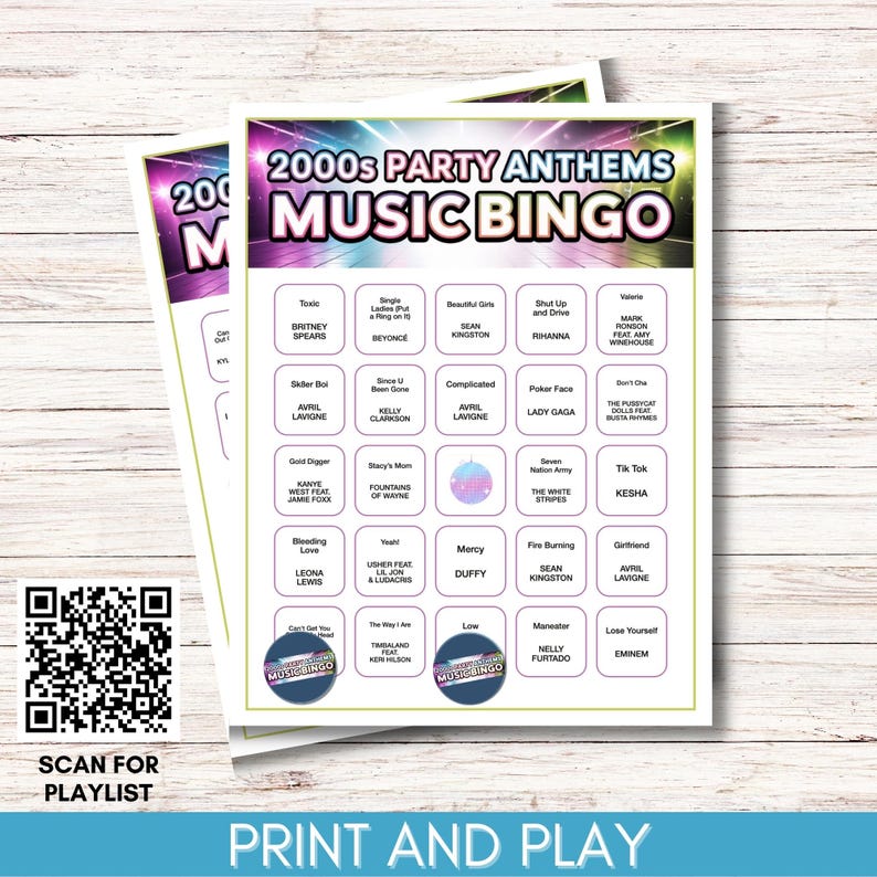 May include: Two 2000s Party Anthems Music Bingo cards. The cards display song titles and artist names, with a QR code for a playlist and the text "Print and Play".
