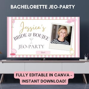 May include: A digital invitation for a bachelorette party, displayed on a television screen. The design features pink and white stripes, gold accents, and the text "Jessica's Bride & Boujee JEO-PARTY." Includes a photo and the words "FULLY EDITABLE IN CANVA - INSTANT DOWNLOAD!"