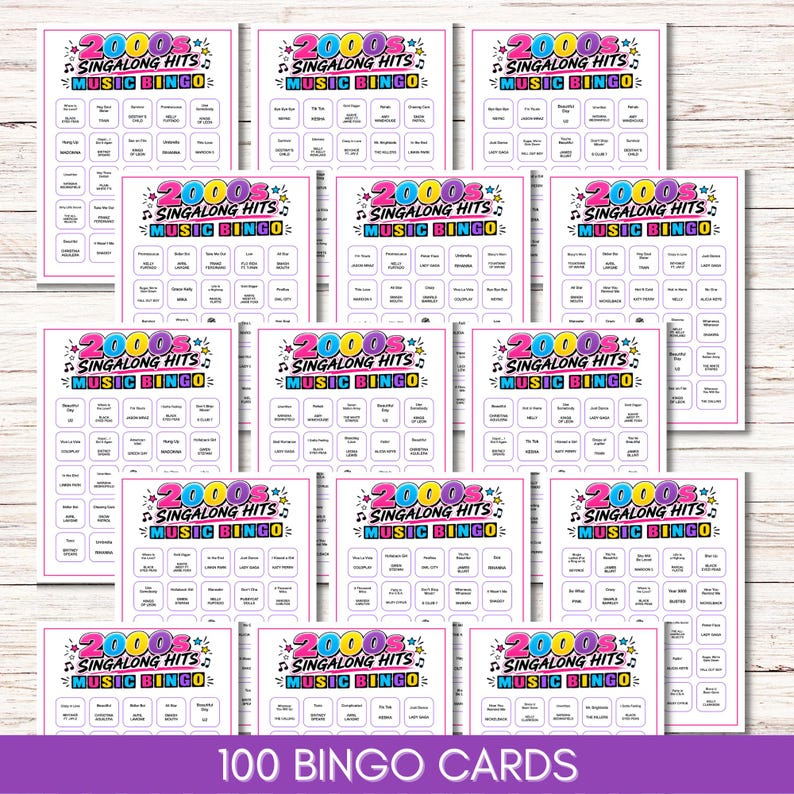 May include: A collection of 100 printable bingo cards titled 2000s Singalong Hits Music Bingo. Each card features a grid of song titles and artist names in black text on a white background with a colorful 2000s Singalong Hits Music Bingo header.