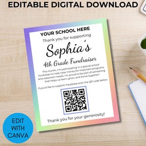 May include: A digital download featuring a colorful flyer with the text "Sophia's 4th Grade Fundraiser." The flyer includes a QR code, the words "Thank you for your generosity!" and the Canva logo.