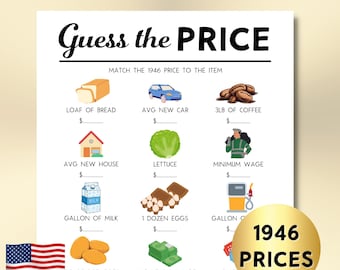 May include: A digital download print titled "Guess the Price" with items like bread, a car, coffee, and a house. The print includes the text "Match the 1946 price to the item" and "1946 Prices". The US flag and the words "US Dollars" are also included.