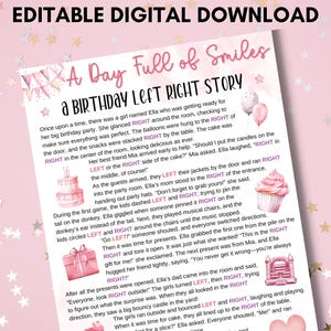 May include: A pink and white printable birthday party game with the text "A Day Full of Smiles a Birthday Left Right Story". The game is a story with instructions to go left or right. The story includes illustrations of a cake, a cupcake, a gift box, and a bouncy castle.