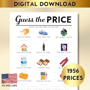May include: A digital download graphic with the text "Guess the Price" and illustrations of items like bread, a car, and a house. The graphic includes the text "1956 Prices" and "US Dollars".
