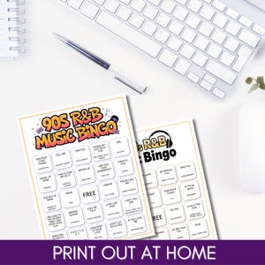 May include: Two bingo cards with a 90s R&B music theme, featuring song titles and artist names. The cards are white with colorful text and graphics. A pen, keyboard, and mouse are in the background. The text "PRINT OUT AT HOME" is at the bottom.
