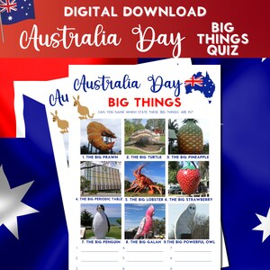 May include: A printable Australia Day quiz with pictures of nine large Australian landmarks, including the Big Prawn, the Big Pineapple, and the Big Lobster. The quiz asks players to identify which state each landmark is located in.