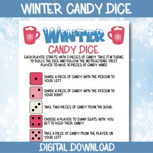 May include: A printable winter-themed candy dice game. The game instructions are: Each player starts with 5 pieces of candy, take it in turns to roll the dice and follow the instructions, first player to have 10 pieces of candy wins! The dice options are: Share a piece of candy with the person to your left, Share a piece of candy with the person to your right, Take two pieces of candy from the bowl, Choose a player to swap seats with, you get to keep their candy, Take a piece of candy from the player on your left.