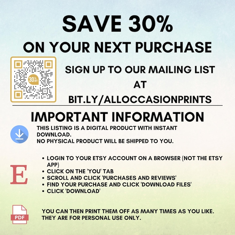 May include: A digital download listing for printable items. Save 30% on your next purchase by signing up to the mailing list at bit.ly/alloccasionprints. This listing is a digital product with instant download. No physical product will be shipped to you. Instructions for downloading the digital product are provided.