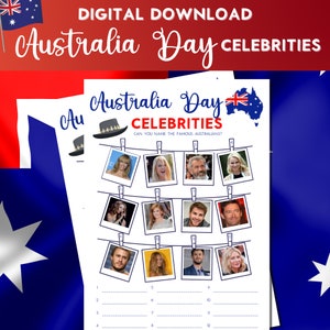May include: A printable Australia Day game featuring 12 Australian celebrities. The game asks players to name the famous Australians in the photos. The game is decorated with Australian flags and a cartoon outback hat.