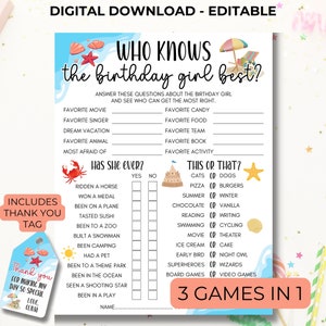 May include: A printable game card with a beach theme. The card has a title that says "Who Knows the Birthday Girl Best?" and includes three games: "Favorite Things", "Has She Ever?" and "This or That?"