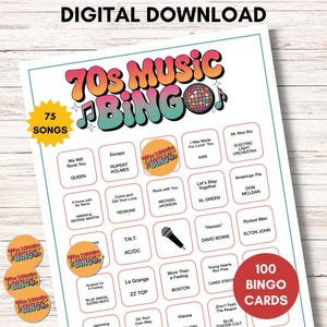 May include: A 70s Music Bingo game card featuring a colorful gradient title, a disco ball icon, and a grid of song titles and artists. The card includes a yellow starburst labeled 75 SONGS, a red circle labeled 100 BINGO CARDS, and circular markers.