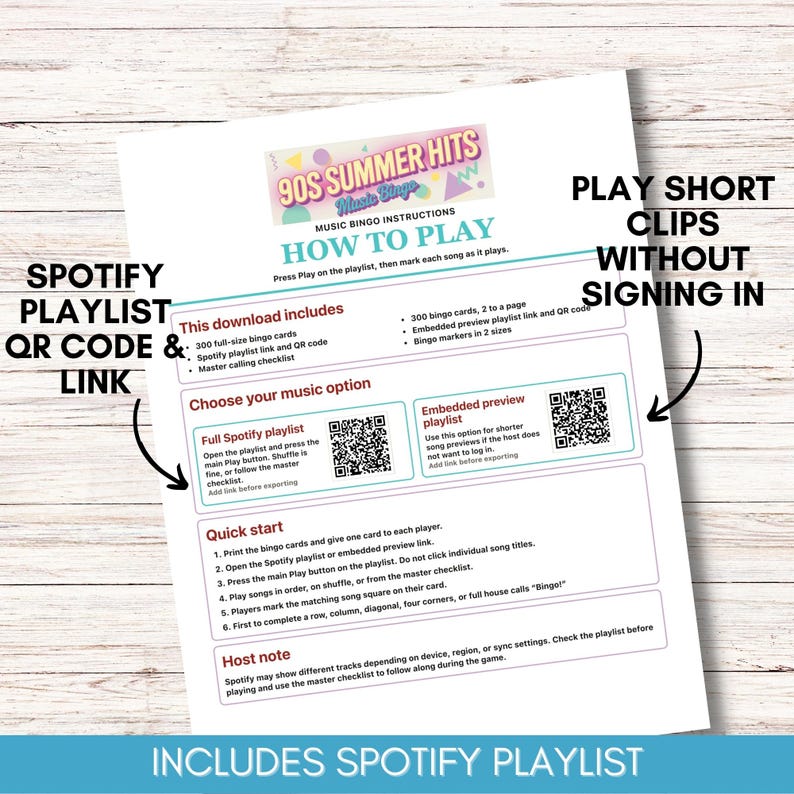 May include: A white paper with instructions for a 90s Summer Hits Music Bingo game. The document includes a Spotify playlist QR code, instructions on how to play, and options for full or embedded preview playlists. Text includes "Play Short Clips Without Signing In."