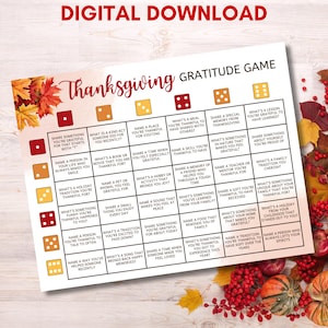 May include: A Thanksgiving gratitude game with a colourful autumn theme. The game board features a grid of 36 squares with prompts for players to share what they are grateful for. The game is designed to be played with dice.