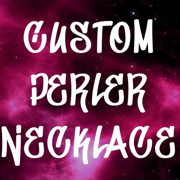 Custom Perler Necklace