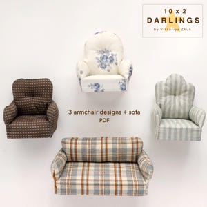 May include: Four miniature furniture items: three armchairs and a sofa. The armchairs display various patterns, including a floral design, a geometric pattern, and vertical stripes. The sofa has a plaid pattern. Text on the image reads "3 armchair designs + sofa PDF".