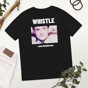 Josh Hutcherson Whistle Shirt - On Back with Three Finger Salute on Front
