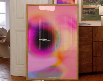 Good Things Are Coming Poster, Retro Aura Gradient Print (Digital Download)