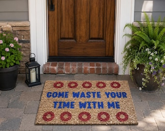 Handmade Phish Welcome Mat “Come Waste Your Time With Me”