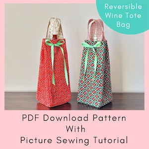 Reversible Wine Tote Bag Pattern And Sewing Instruction - PDF Printable