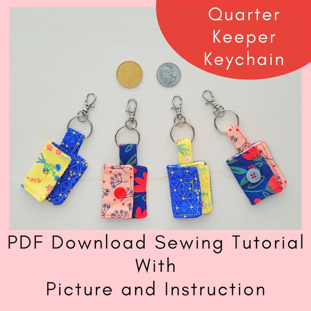 Quarter Keeper Keychain Printable Sewing Tutorial PDF Download Etsy