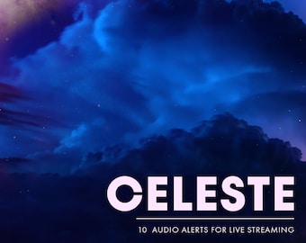 Celeste Sound Alerts | Live Streaming | Celestial Theme | Sound Effects | Notifications | Transitions | Twitch | YouTube